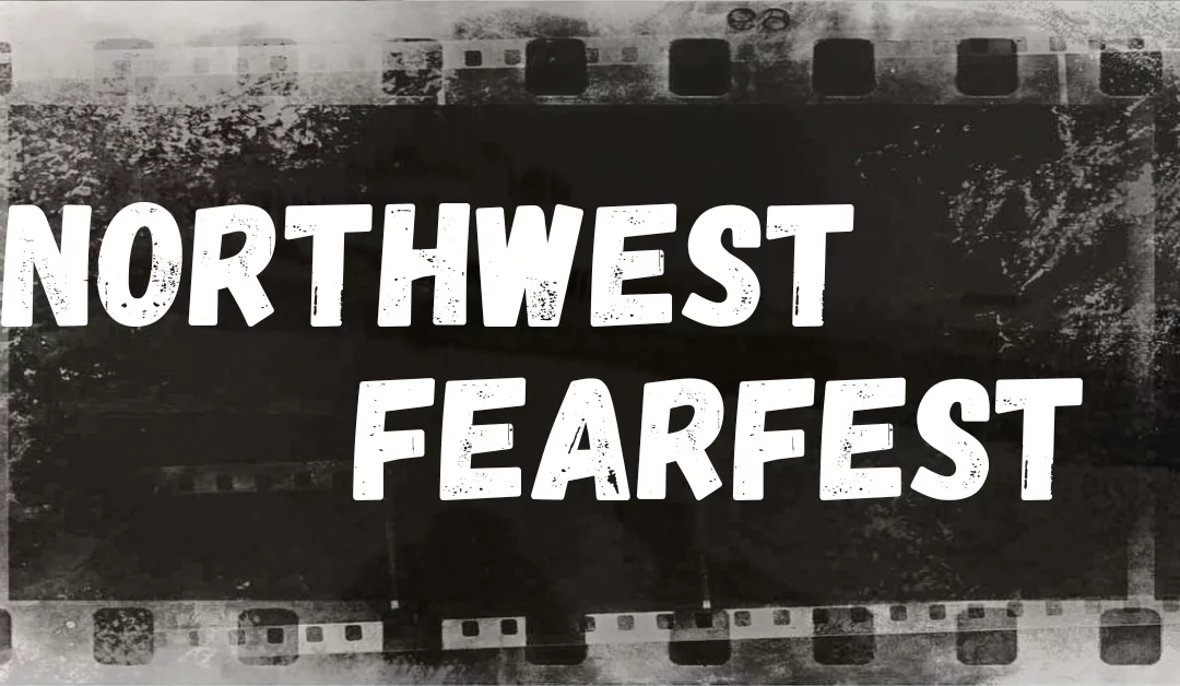 NorthwestFEARfest