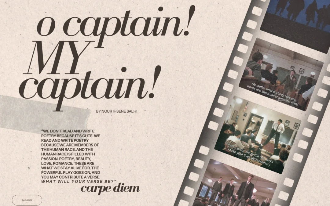 O Captain! My Captain!: How Dead Poets Society changed my life