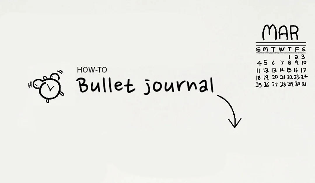 How-to: Bullet journal