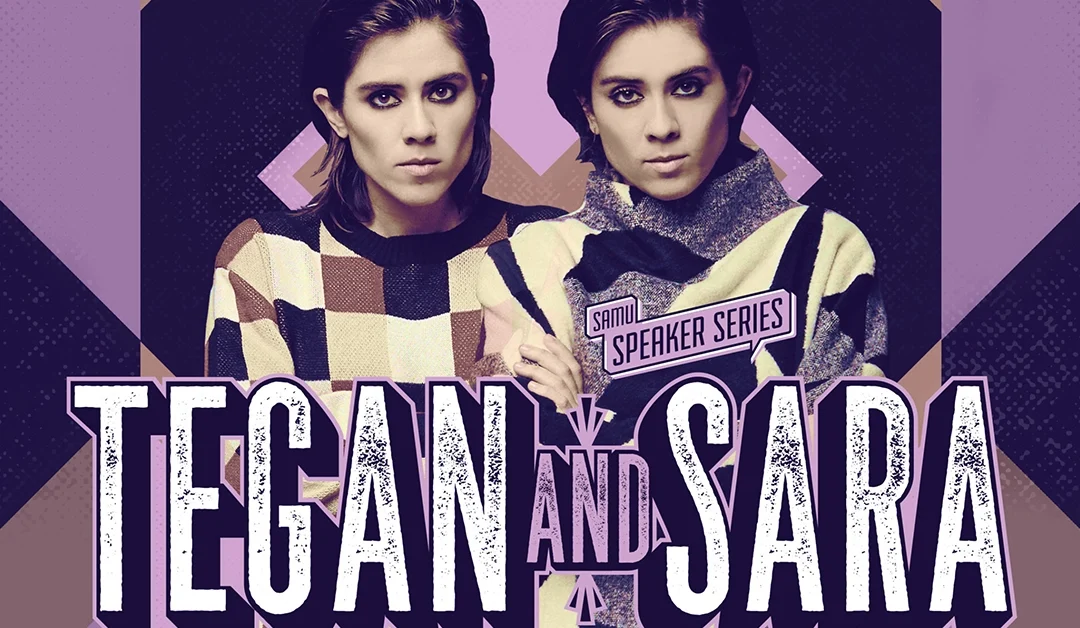 Tegan and Sara coming to MacEwan